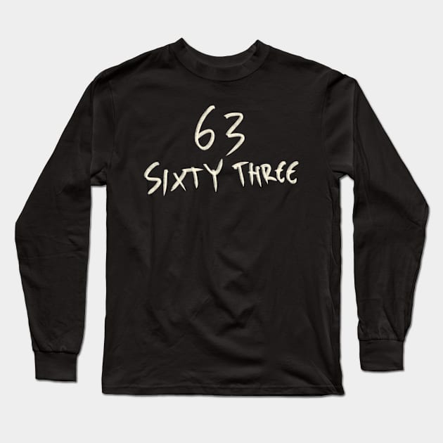 Hand Drawn Letter Number 63 sixty three Long Sleeve T-Shirt by Saestu Mbathi